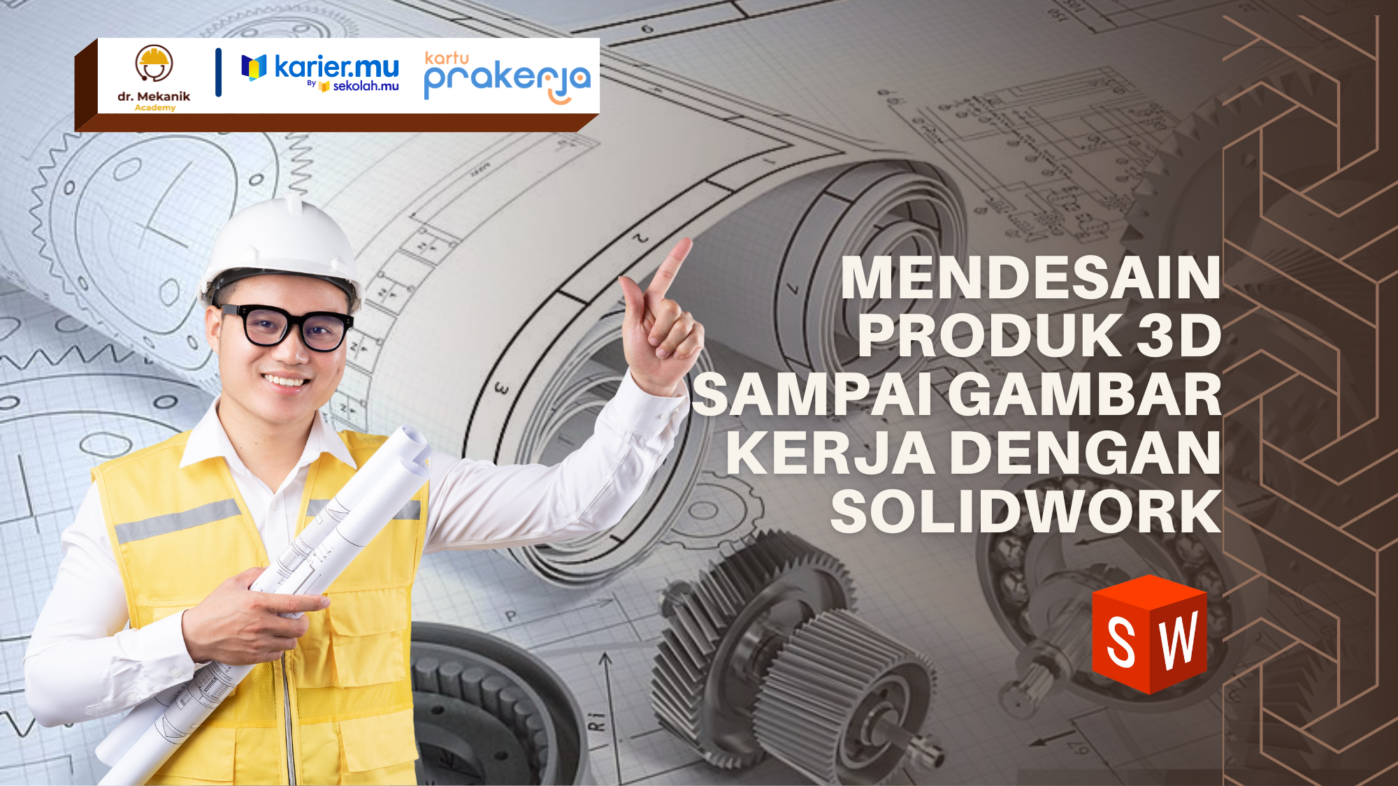 PRAKERJA - MENDESIGN PRODUK 3D SAMPAI GAMBAR KERJA DENGAN  SOLIDWORK